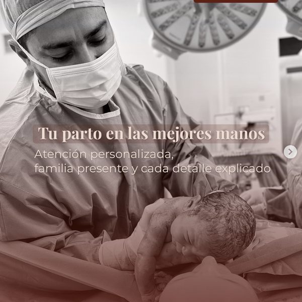 Tu parto en las mejores manos — atención obstétrica personalizada